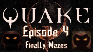 FPS Greatness  Quake  Episode 4  Normal  Finally done with these mazes [upl. by Nesnaj]