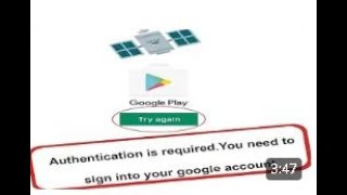 Authentication Is Required You Need To Sign Into Your Google Account Play Store [upl. by Aggri786]