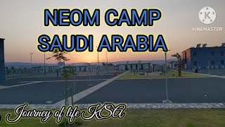 NEOM CAMP SAUDI ARABIA [upl. by Hattie]