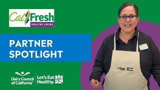 Dairy Council of California Spotlight CalFresh Healthy Living [upl. by Boyce]