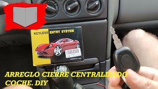 Reparación cierre centralizado de coche con mando a distancia Renault Laguna Car central lock DIY [upl. by Phaedra]