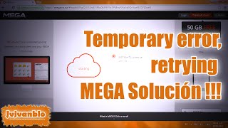 Temporary error retrying MEGA Solución  Active cc [upl. by Resor]