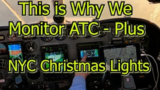 This is Why We Monitor ATC Cessna 340 amp NYC Christmas Lights pilot flying aviation [upl. by Catrina648]