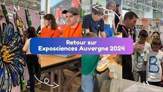 Exposciences Auvergne 2024  retour sur le festival [upl. by Nikal]