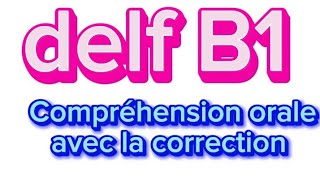 delf B1TP comprehension orale [upl. by Hi]