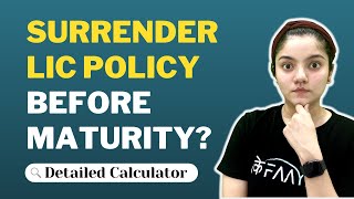 How to get rid of LIC Policy  Surrender LIC Policy  Surrender Value explained [upl. by Droc]