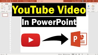 How To Embed A YouTube Video In PowerPoint Very Easy [upl. by Jenelle340]