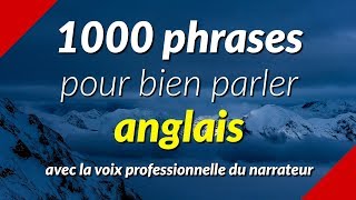 1000 phrases pour bien parler anglais [upl. by Nyliret]