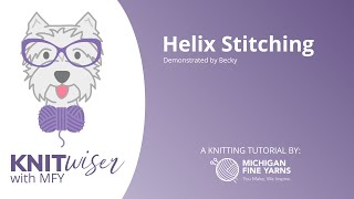 Helix Stitching [upl. by Cromwell]