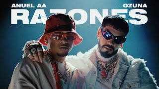 Anuel AA Ozuna DJ Luian Mambo Kingz  Razones Video Oficial [upl. by Eikcuhc]