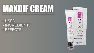 Maxdif Cream  Your GoTo Solution for Radiant EvenToned Skin [upl. by Atterahs]