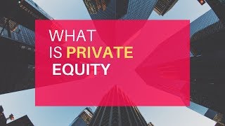 What REALLY is Private Equity What do Private Equity Firms ACTUALLY do [upl. by Itsyrc]