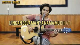 Izinkan Selamanya Namamu Di Hati  EYE  Live Cover Amrinal Rasadi [upl. by Nail]