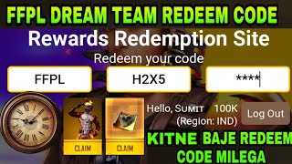 FFPL DREAM TEAM REDEEM CODE KITNE BAJE MILEGA  FFPL DREAM TEAM DAY 1 REDEEM CODE  FFPL BEST TEAM [upl. by Newhall474]