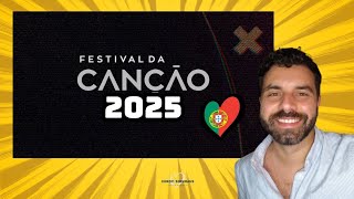 FESTIVAL DA CANÇÃO 2025 🇵🇹 AS MINHAS APOSTAS [upl. by Otrebile812]