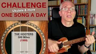 The Hooters • 500 Miles UkuleleCover – 130 [upl. by Mastic]