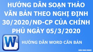 Hướng dẫn soạn thảo văn bản theo Nghị định 302020NĐCP của Chính phủ ngày 0532020 [upl. by Cesare475]