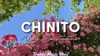 Chinito  Yeng Constantino Lyrics [upl. by Paviour]