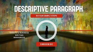 Descriptive paragraph writing in four simple steps l how to write a descriptive paragraph [upl. by Assener]