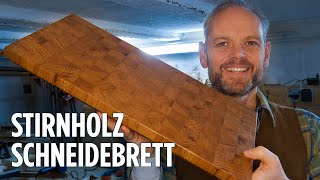 Schneidebrett aus Stirnholz selber machen  Brotschneidebrett Hirnholz [upl. by Hobbie981]