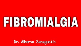 FIBROMIALGIA💥 qué es causas síntomas fisiopatología diagnóstico y tratamiento [upl. by Lopez]