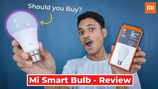 Mi smart led bulb review  Should you buy Mi Smart LED Bulb [upl. by Rennat]