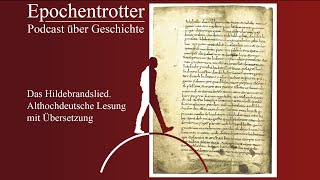 Das Hildebrandslied Althochdeutsche Lesung mit Übersetzung [upl. by Pond251]