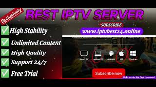 BEST IPTV SERVERS OF 2024 ll All Countries l All Smart Devices [upl. by Maynard]