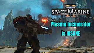 The PLASMA INCINERATOR in SPACE MARINE 2 is INSANE [upl. by Thgiled]