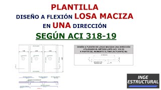 ℹ️ 🆖ACI 31819  PLANTILLA DISEÑO A FLEXIÓN PARA LOSAS MACIZAS EN UNA DIRECCIÓN 🆗 [upl. by Nalyr]