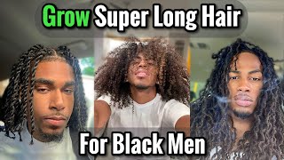 How to Grow Super Long Hair for Black Men [upl. by Lexi]