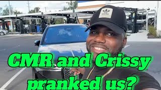 CMR and Crissy pranked us [upl. by Depoliti]