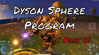 Dyson Sphere Program  PC  Part 01  Full Playthrough No Commentary [upl. by Cita25]