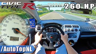 HONDA CIVIC TYPE R EP3 MODIFIED VTEC 260HP on AUTOBAHN NO SPEED LIMIT by AutoTopNL [upl. by Eikcid]