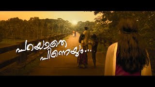 PARAYATHE PINNEYUM  Malayalam Music album  2018 [upl. by Iru]