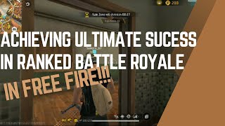 Achieving ultimate success in Ranked Battle Royale BR in Free Fire [upl. by Emerej]