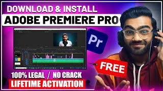 How to Download amp Install Adobe Premiere Pro For Free in PC amp Laptop 2024 No Crack  100 Legal [upl. by Thamora]