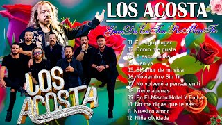 Los Acosta Mix Romanticas Viejitas  Los Acosta Lo Mejor Exitos Sus Mejores Canciones [upl. by Judas]