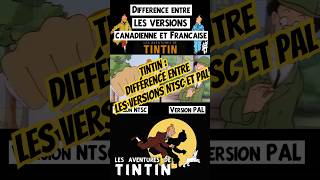 Tintin  Les Différences entre les versions NTSC et PAL [upl. by Tavie438]