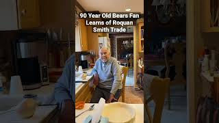 90 Year Old Bears Fan Learns Of Roquan Smith Trade [upl. by Yelekreb]