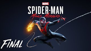 SpiderMan Miles Morales Final [upl. by Inattyrb]