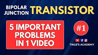 BIPOLAR JUNCTION TRANSISTOR  PART 1  SOLVING 5 PROBLEMS TIKLESACADEMY [upl. by Keung]