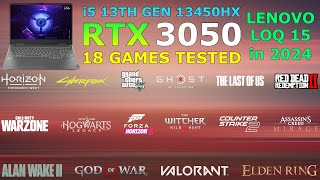 Lenovo LOQ  i5 13th Gen 13450HX RTX 3050 6GB  Test in 18 Games in 2024 [upl. by Earas354]