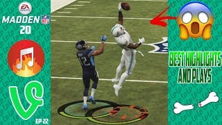 Madden 20 Highlights And Best Plays Ep 22 Long Vid Alert Madden Vines W Song Links [upl. by Yajeet925]