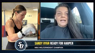 HARPER DIDNT WANT IT AT 154  Sandy Ryan talks sparring SHIELDS KATIE TAYLOR [upl. by Justen]