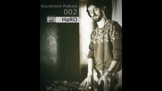 Soundroom Podcast 002  HaRO [upl. by Akeylah]