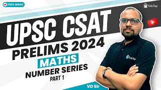 Number Series UPSC CSAT  CSAT Maths Syllabus Questions  CSAT Maths Question and Answers PDF EduTap [upl. by Negyam640]