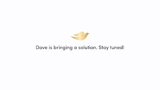 Dove  Coming Soon [upl. by Oicinoid771]