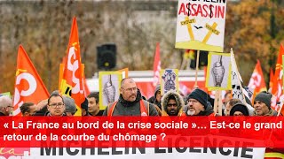 « La France au bord de la crise sociale »… Estce le grand retour de la courbe du chômage [upl. by Abbotson]