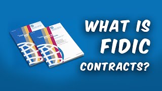 What Is FIDIC Contracts  FIDIC Contracts Explained [upl. by Chambers]